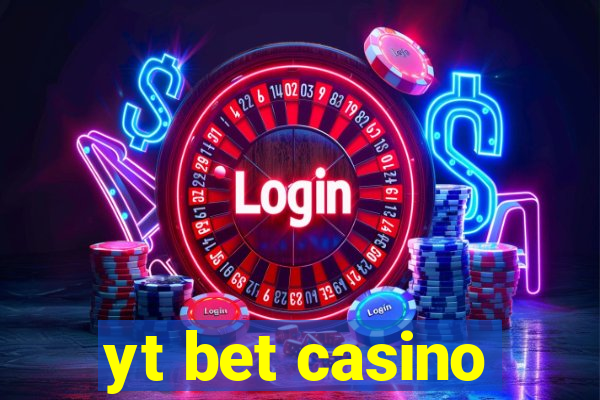 yt bet casino